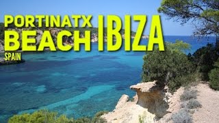 IBIZA Portinatx Beach  Must See amp Do  Travel Guide [upl. by Ahsial]