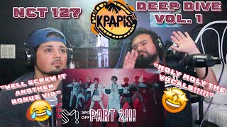 NCT 127 Deep Dive Vol1 PART2 quotFavorite Vampirequot DanPra  quot2 Baddiesquot amp quotAyYoquot MV REACTION [upl. by Pelagi]