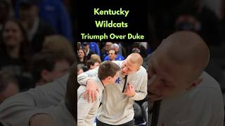 Kentucky Wildcats Triumph Over Duke KentuckyWildcats DukeBlueDevils CollegeBasketball MarkPope [upl. by Giusto]