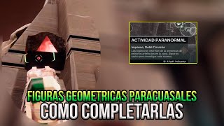 Guia ACTIVIDAD PARANORMAL  Destiny 2 figuras geometricas paracausales [upl. by Ulund256]