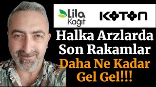 Halka Arz Hisselerinde Son Rakamlar koton lilak Gel Gel de Bir Yere Kadar [upl. by Berghoff]