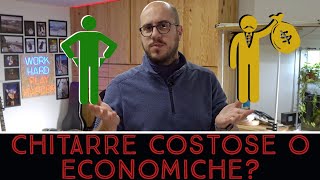 Chitarre Economiche o Costose [upl. by Stephania]