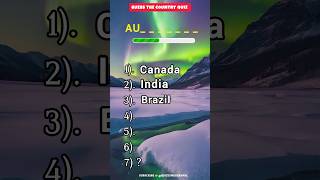 Can you guess the countries by their first two latters in just 50 secondsshorts quizgeography [upl. by Neehsuan]