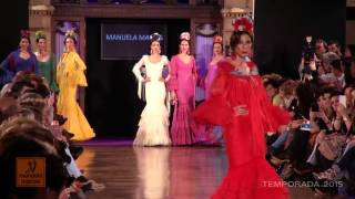 Desfile Manuela Macías en We Love Flamenco 2015 [upl. by Day849]