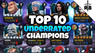 Top 10 Most Underrated Champions in Marvel Contest Of Champions [upl. by Nilya262]