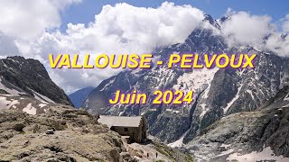 Rando en Vallouise Juin2024 [upl. by Lenroc]