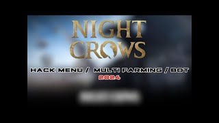 Night Crows HACK  MULTIHACK CLIENT  AutoQuest BOT  MULTI CLIENTS 2024 [upl. by Gove35]