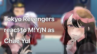 Tokyo Revengers react to MYN as Chael Yul  GL2  litchibun [upl. by Hultgren]