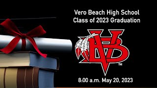 Vero Beach High School Class of 2023 Graduation [upl. by Eelarol]