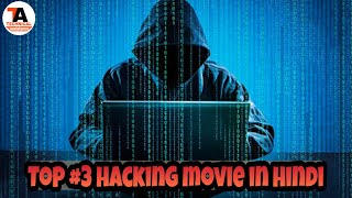 Top 3 hacking movie in hindi best hacking movie in hindi technicalassistance movie hacking movie [upl. by Ressler955]