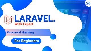 26 Password Hashing Laravel WebSecurity PasswordHashing DataProtection [upl. by Atirec]