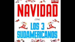 Navidad con Los 3 Sudamericanos Álbum Completo MONO  Full Album [upl. by Virgina]