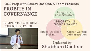 C7 Probity In Governance amp Ethics in Administrationby Shubham Dixit Sir Ethics crash course [upl. by Clifton685]