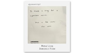 Mona Lisa  Dominic Fike Lyrics [upl. by Doreg]