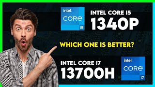 Intel Core i5 1340P vs Intel Core i7 13700H Comparison [upl. by Htennek]