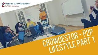 Crowdestor  P2P Lifestyle Part 1 Arbeiten in einem P2P Startup [upl. by Ardnnek]