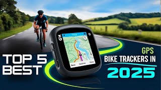 Top 5 Best GPS Bike Trackers In 2025  Get the Best GPS Bike Tracker for Your Next Ride [upl. by Thorlie407]