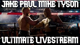 Jake Paul vs Mike Tyson ULTIMATE Livestream [upl. by Assirec122]