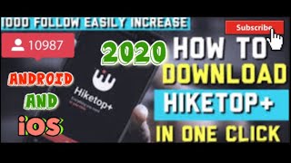 How to download hiketop in iOS and Android [upl. by Neiluj]