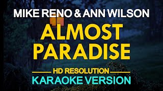 ALMOST PARADISE  Mike Reno amp Ann Wilson KARAOKE Version [upl. by Sorrows]