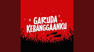 Garuda Kebanggaanku [upl. by Sairacaz]