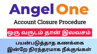 How To Deactivate Angel One DEMAT ACCOUNT Tamil  Angel One Demat Account Closure Procedure [upl. by Bordy535]