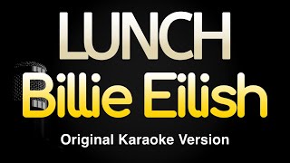 LUNCH  Billie Eilish Karaoke Songs With Lyrics  Original Key [upl. by Otrebogir]