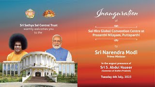 Inauguration of Sai Hira Global Convention Centre at Prasanthi Nilayam by Sri Narendra Modi [upl. by Ennaeel]