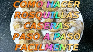 rosquillas caseras 🥨🥯🍩facil y rapido [upl. by Gwenny]