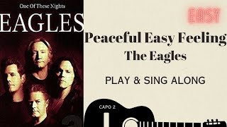 Peaceful Easy Feeling Eagles sing amp play along with easy chords lyrics for guitar amp Karaoke 1972 [upl. by Hterag]