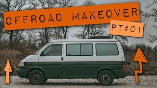 Offroad Makeover Pt01  Unser VW T4 bekommt den Allrad Look [upl. by Parris]