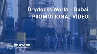 Studio 52 Highlights Drydocks World  Dubai Maritime Excellence Redefined [upl. by Ruff]