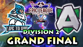 UNEXPECTED ENDING GRAND FINAL  ALLIANCE vs LIVE TO WIN  Epic League Divison 2 [upl. by Lulu873]