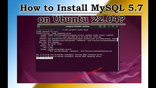 How to Install MySQL 57 on Ubuntu 2204 [upl. by Dido]