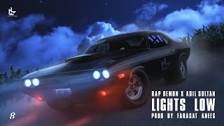 Lights Low  Rap Demon  Adil Sultan  Prod by Farasat Anees Official Lyric Video [upl. by Ahsinaw122]