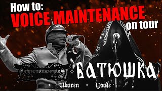 How I keep my VOICE strong on TOUR with BATUSHKA feat KANONENFIEBER UBUREN HOULE [upl. by Horst59]