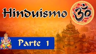 Hinduísmo  HISTÓRIA DO HINDUÍSMO  Parte 1  MAHABHARATA  RAMAYANA  BHAGAVAGITÃ [upl. by Casie]