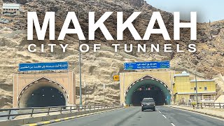 Makkah City of Tunnels 4K  Amazing Tunnel Connectivity Through Tough Mountains [upl. by Hephzipa]