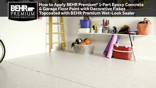 How to Apply BEHR Premium® 1Part Epoxy Concrete amp Garage Floor Paint w Decorative Flakes and Sealer [upl. by Theresita]