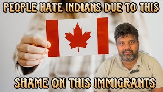 🇨🇦 These immigrants bringing our reputation downஇதனால் கனடாவில் வெறுப்பு அதிகரிக்கும்Canada Tamil [upl. by Eanwahs]