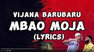 Mbao Moja Lyrics Vijana Barubaru [upl. by Yesnnyl]