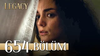 Emanet 654 Bölüm  Legacy Episode 654 [upl. by Einnob189]