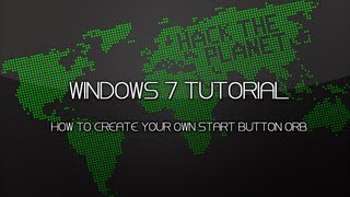 Windows 7  Create Your Own Start Button Orb [upl. by Diehl]