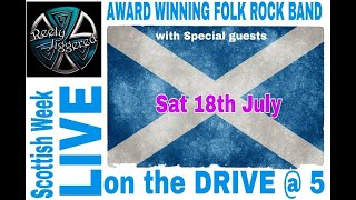 17 Live on the Drive Scottish Week  Reely Jiggered [upl. by Sinnej456]