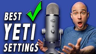 How to Get the BEST sound from BLUE YETI Microphone  TIPS for Best Settings to Sound Professional [upl. by Kensell]