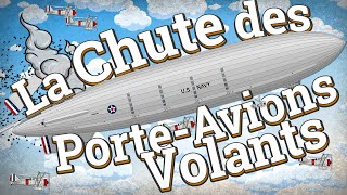 La Destinée Tragique des Dirigeables PorteAvions USS Akron amp Macon [upl. by Danae662]