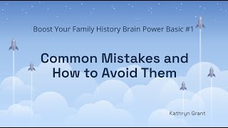 Boost Your FH Brain Power 1 Common Mistakes and How to Avoid Them  Kathryn Grant 17 Nov 2024 [upl. by Anceline631]