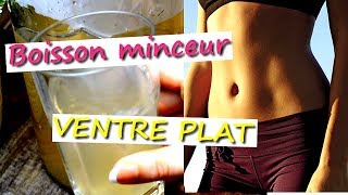 SPÉCIAL VENTRE PLAT  MA BOISSON MINCEUR ULTRA SIMPLE RAPIDE 100  NATURELLE [upl. by Dettmer]