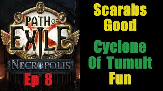 Scarabs Good  Cyclone of Tumult Raider Fun  Path of Exile Necropolis 324 [upl. by December]