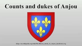 Counts and dukes of Anjou [upl. by Arammat]